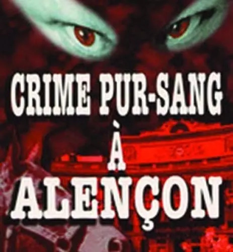 Crime pur sang alencon - pur-sang,